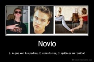Novio - 1. lo que ven tus padres, 2. como lo ves, 3. quién es en realidad