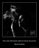 Para más información sobre el cáncer de pulmón - Sigue fumando