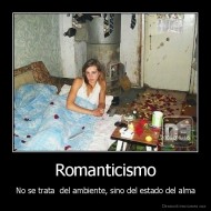 Romanticismo - No se trata  del ambiente, sino del estado del alma