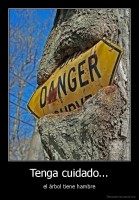 Tenga cuidado... - el árbol tiene hambre